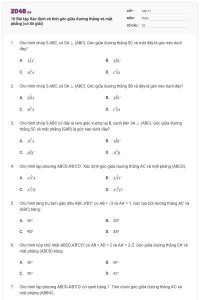 10 Bài tập Xác định và tính góc giữa đường thẳng và mặt phẳng (có lời giải)