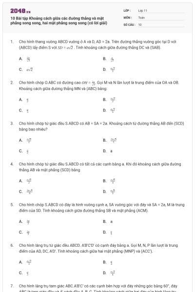 10 Bài tập Khoảng cách giữa các đường thẳng và mặt phẳng song song, hai mặt phẳng song song (có lời giải)