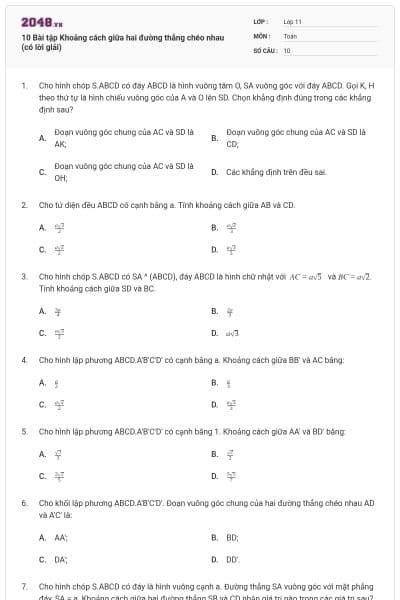 10 Bài tập Khoảng cách giữa hai đường thẳng chéo nhau (có lời giải)