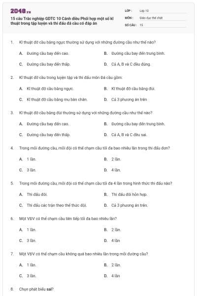 15 câu Trắc nghiệp GDTC 10 Cánh diều Phối hợp một số kĩ thuật trong tập luyện và thi đấu đá cầu có đáp án