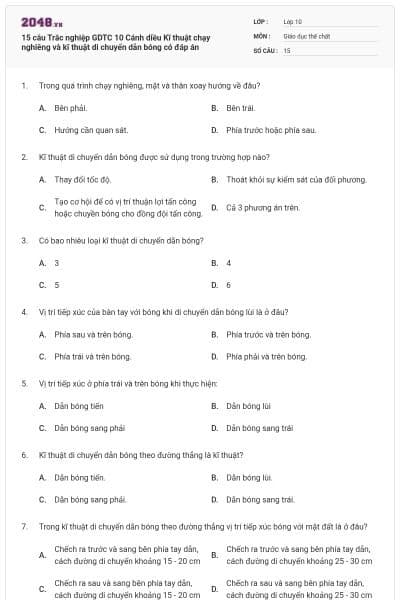 15 câu Trắc nghiệp GDTC 10 Cánh diều Kĩ thuật chạy nghiêng và kĩ thuật di chuyển dẫn bóng có đáp án