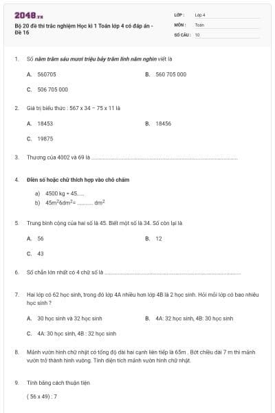 Bộ 20 đề thi trắc nghiệm Học kì 1 Toán lớp 4 có đáp án - Đề 16