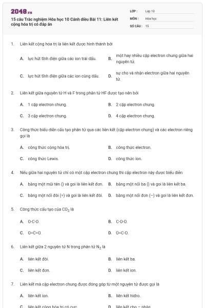 15 câu  Trắc nghiệm Hóa học 10 Cánh diều Bài 11: Liên kết cộng hóa trị có đáp án