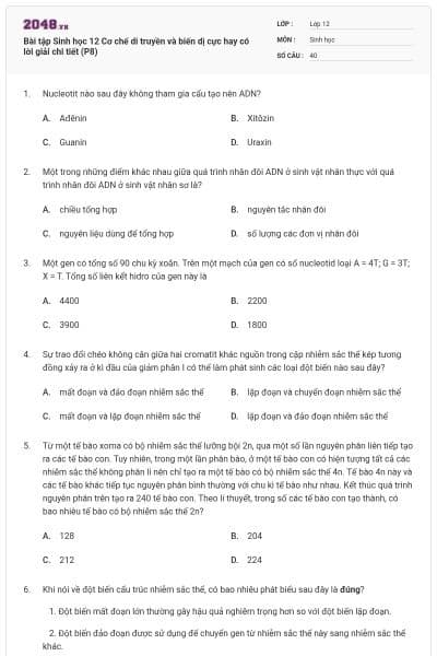 Bài tập Sinh học 12 Cơ chế di truyền và biến dị cực hay có lời giải chi tiết (P8)