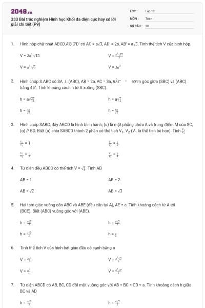 333 Bài trắc nghiệm Hình học Khối đa diện cực hay có lời giải chi tiết (P9)
