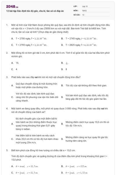 12 bài tập Xác định tốc độ góc, chu kì, tần số có đáp án