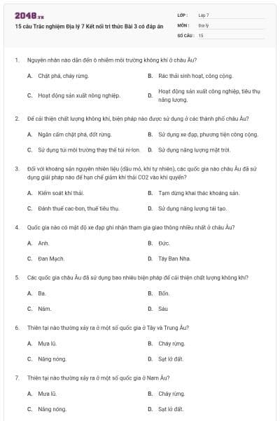 15 câu Trắc nghiệm Địa lý 7 Kết nối tri thức Bài 3 có đáp án