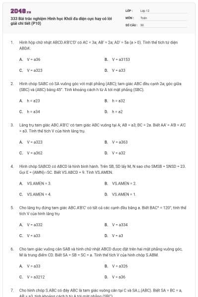 333 Bài trắc nghiệm Hình học Khối đa diện cực hay có lời giải chi tiết (P10)