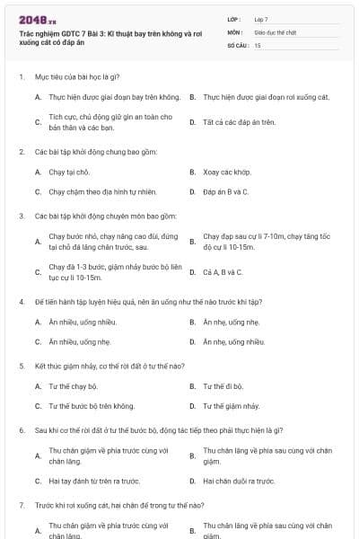 Trắc nghiệm GDTC 7 Bài 3: Kĩ thuật bay trên không và rơi xuống cát có đáp án