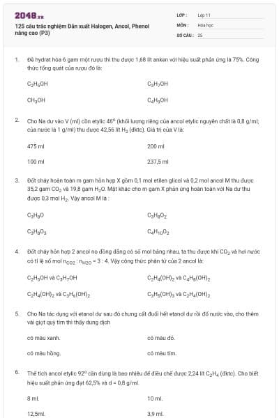125 câu trắc nghiệm Dẫn xuất Halogen, Ancol, Phenol nâng cao (P3)