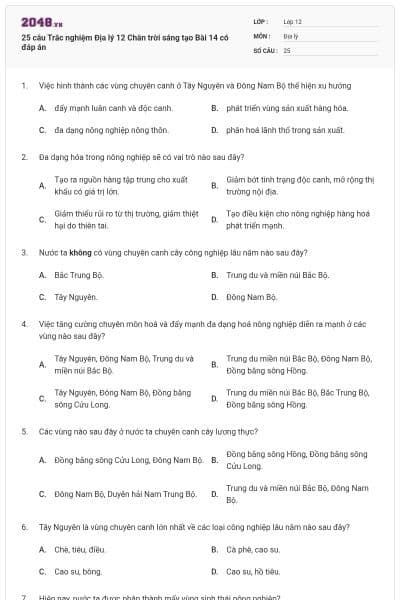 25 câu Trắc nghiệm Địa lý 12 Chân trời sáng tạo Bài 14 có đáp án