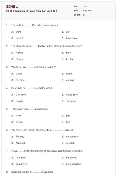 20 Đề thi giữa học kì 1 môn Tiếng Anh lớp 9 Đề 6