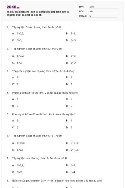 15 câu  Trắc nghiệm Toán 10 Cánh Diều Hai dạng đưa về phương trình bậc hai có đáp án