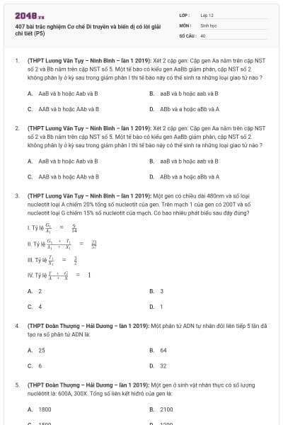 407 bài trắc nghiệm Cơ chế Di truyền và biến dị có lời giải chi tiết (P5)