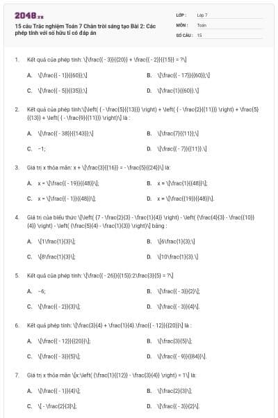 15 câu Trắc nghiệm Toán 7 Chân trời sáng tạo Bài 2: Các phép tính với số hữu tỉ có đáp án