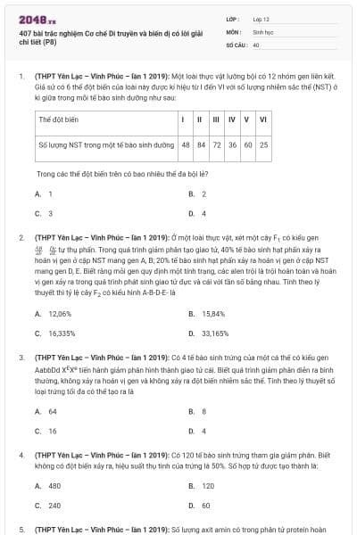 407 bài trắc nghiệm Cơ chế Di truyền và biến dị có lời giải chi tiết (P8)