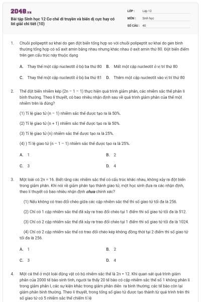 Bài tập Sinh học 12 Cơ chế di truyền và biến dị cực hay có lời giải chi tiết (10)