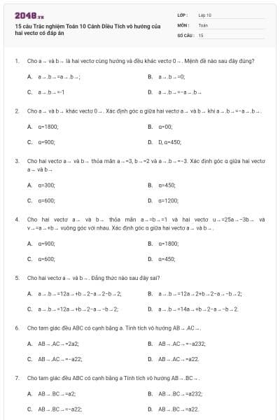 15 câu Trắc nghiệm Toán 10 Cánh Diều Tích vô hướng của hai vectơ có đáp án