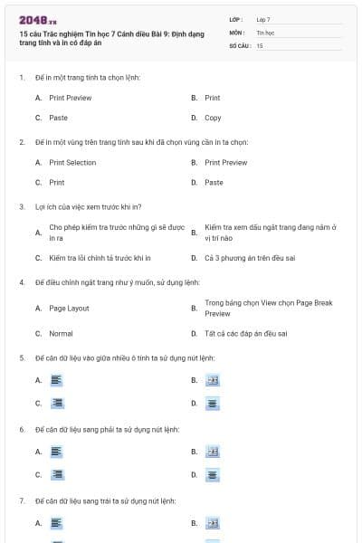 15 câu Trắc nghiệm Tin học 7 Cánh diều Bài 9: Định dạng trang tính và in có đáp án