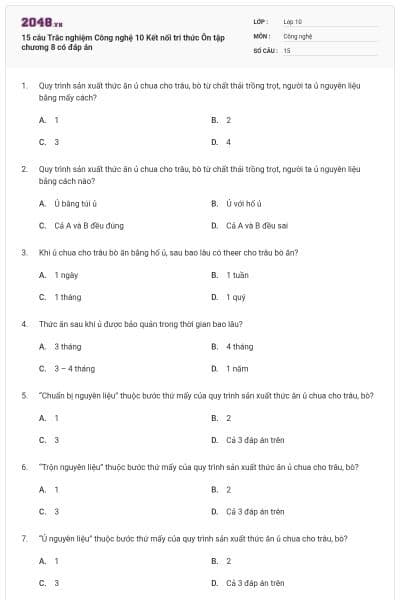 15 câu Trắc nghiệm Công nghệ 10 Kết nối tri thức Ôn tập chương 8 có đáp án
