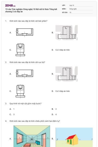 15 câu Trắc nghiệm Công nghệ 10 Kết nối tri thức Tổng kết chương 2 có đáp án