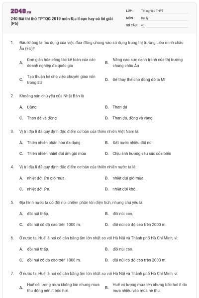240 Bài thi thử TPTQG 2019 môn Địa lí cực hay có lời giải (P6)