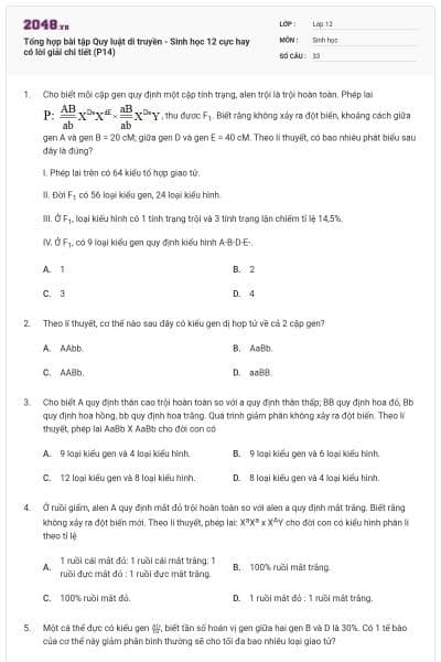 Tổng hợp bài tập Quy luật di truyền - Sinh học 12 cực hay có lời giải chi tiết (P14)