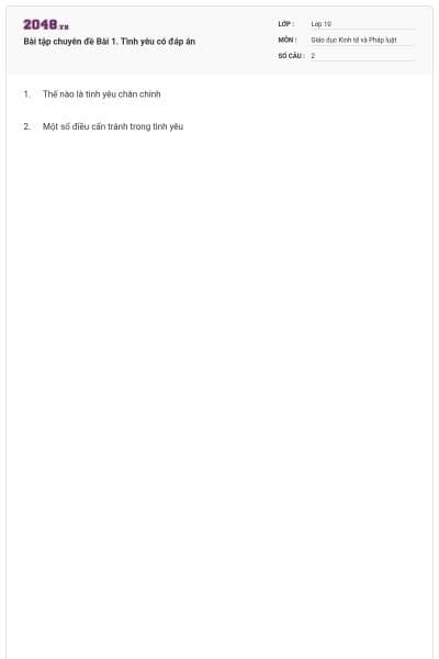 Bài tập chuyên đề Bài 1. Tình yêu có đáp án