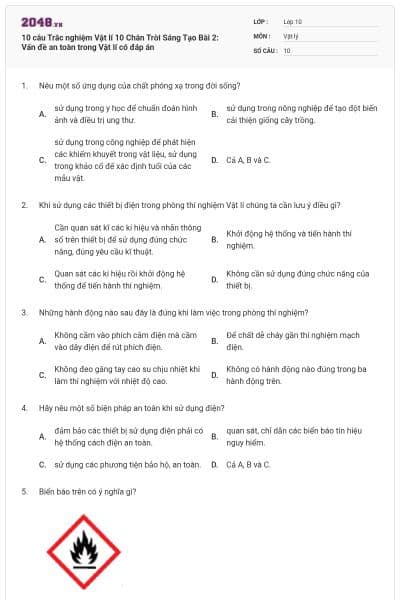 10 câu Trắc nghiệm Vật lí 10 Chân Trời Sáng Tạo Bài 2: Vấn đề an toàn trong Vật lí có đáp án