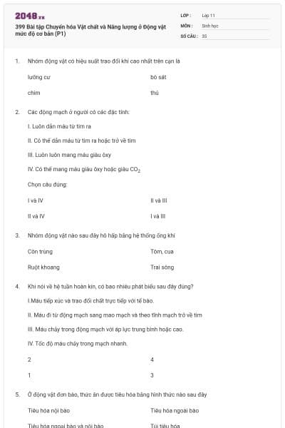 399 Bài tập Chuyển hóa Vật chất và Năng lượng ở Động vật mức độ cơ bản (P1)