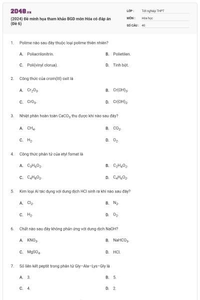 (2024) Đề minh họa tham khảo BGD môn Hóa có đáp án (Đề 6)