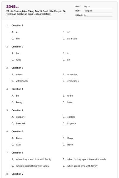 24 câu Trắc nghiệm Tiếng Anh 12 Cánh diều Chuyên đề 19: Hoàn thành văn bản (Text completion)