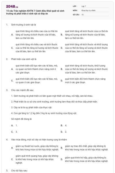 15 câu Trắc nghiệm KHTN 7 Cánh diều Khái quát về sinh trưởng và phát triển ở sinh vật có đáp án