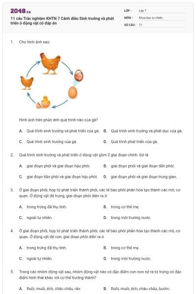 11 câu Trắc nghiệm KHTN 7 Cánh diều Sinh trưởng và phát triển ở động vật có đáp án