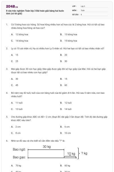 8 câu trắc nghiệm Toán lớp 3 Bài toán giải bằng hai bước tính (có lời giải)