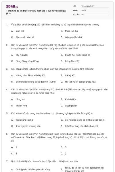 Tổng hợp đề thi thử THPTQG môn Địa lí cực hay có lời giải (P7)