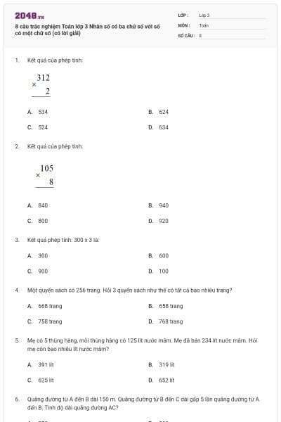 8 câu trắc nghiệm Toán lớp 3 Nhân số có ba chữ số với số có một chữ số (có lời giải)