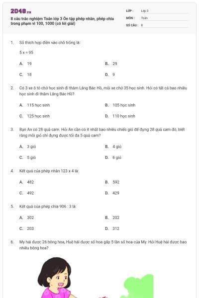 8 câu trắc nghiệm Toán lớp 3 Ôn tập phép nhân, phép chia trong phạm vi 100, 1000 (có lời giải)