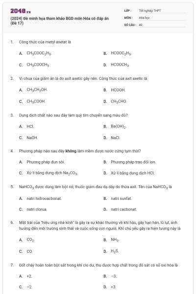 (2024) Đề minh họa tham khảo BGD môn Hóa có đáp án (Đề 17)