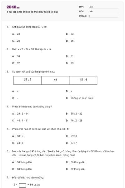 8 bài tập Chia cho số có một chữ số có lời giải