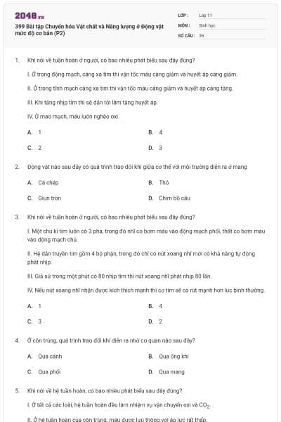 399 Bài tập Chuyển hóa Vật chất và Năng lượng ở Động vật mức độ cơ bản (P2)