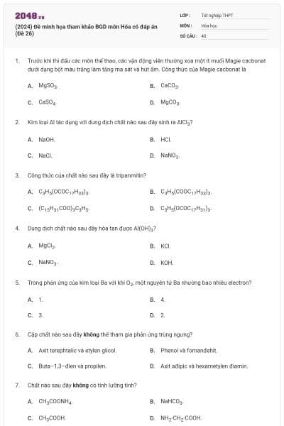(2024) Đề minh họa tham khảo BGD môn Hóa có đáp án (Đề 26)