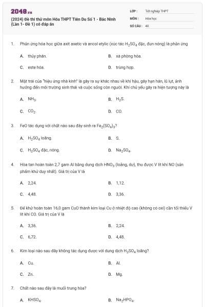 (2024) Đề thi thử môn Hóa THPT Tiên Du Số 1 - Bắc Ninh (Lần 1- Đề 1) có đáp án