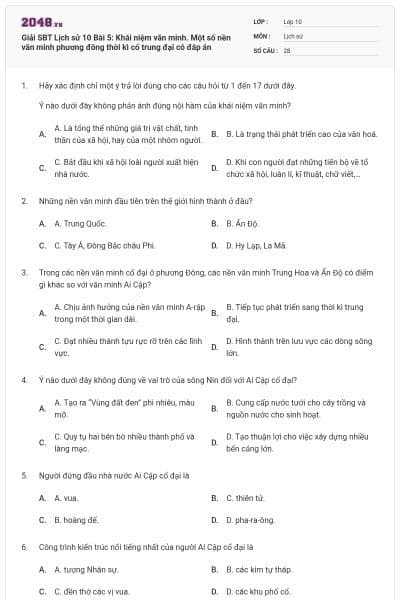 Giải SBT Lịch sử 10 Bài 5: Khái niệm văn minh. Một số nền văn minh phương đông thời kì cổ trung đại có đáp án