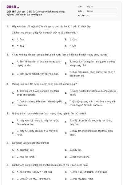 Giải SBT Lịch sử 10 Bài 7: Các cuộc cách mạng công nghiệp thời kì cận đại có đáp án