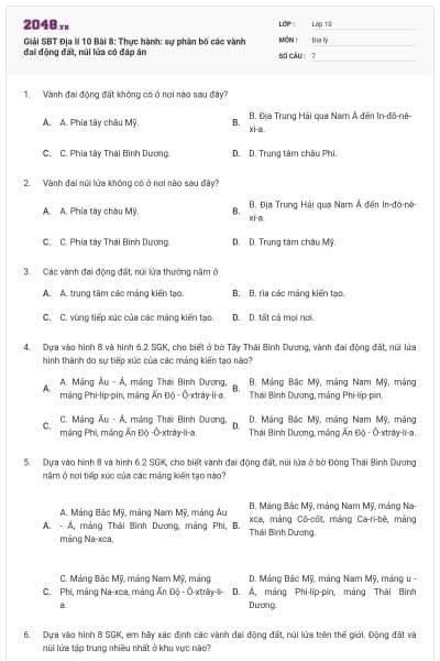 Giải SBT Địa lí 10 Bài 8: Thực hành: sự phân bố các vành đai động đất, núi lửa có đáp án