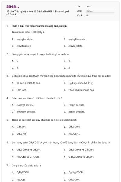 15 câu Trắc nghiệm Hóa 12 Cánh diều Bài 1: Ester – Lipid có đáp án