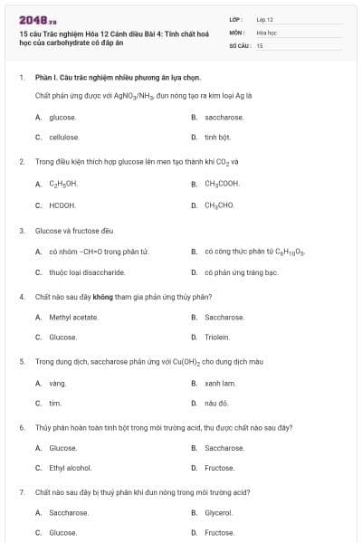 15 câu Trắc nghiệm Hóa 12 Cánh diều Bài 4: Tính chất hoá học của carbohydrate có đáp án