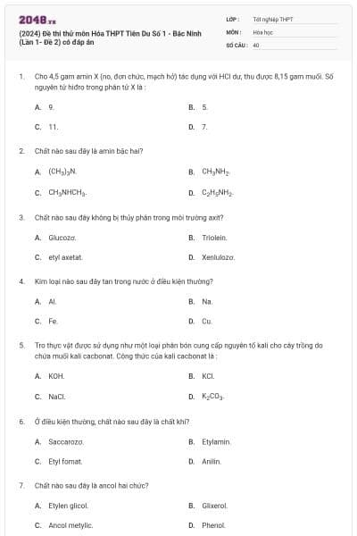 (2024) Đề thi thử môn Hóa THPT Tiên Du Số 1 - Bắc Ninh (Lần 1- Đề 2) có đáp án