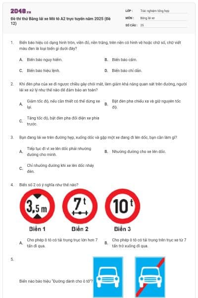 Đề thi thử Bằng lái xe Mô tô A2 trực tuyến năm 2025 (Đề 12)